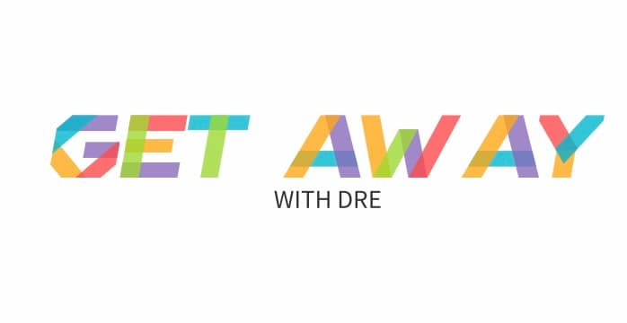 Get Away with Dre
