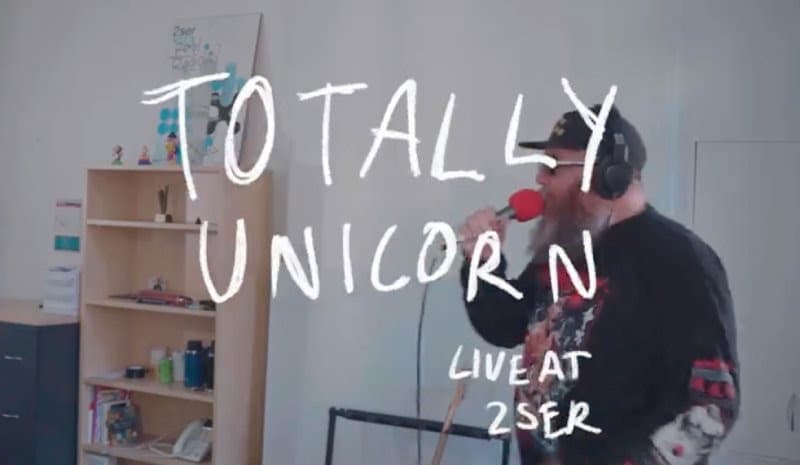 Totally Unicorn. Live at 2SER!