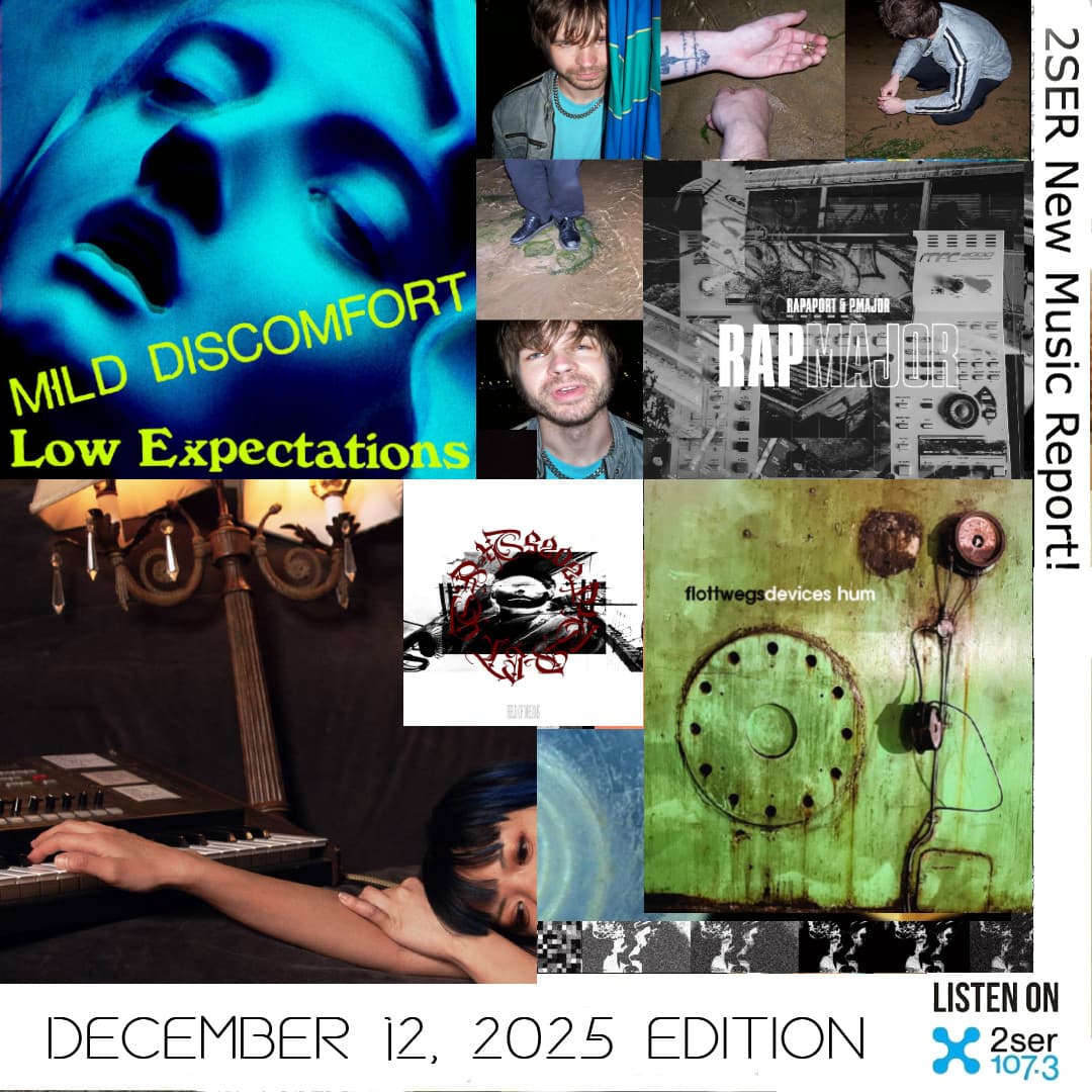 2SER New Music Report! (December 12, 2025 edition)